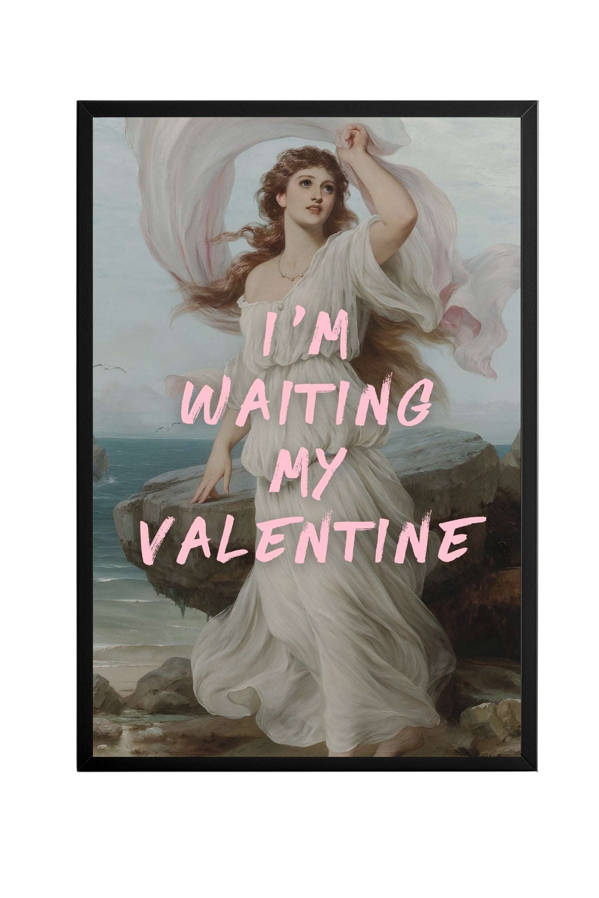 I'm Waiting My Valentine – Tablo Boyutlarında ve Yüksek Kaliteli Poster