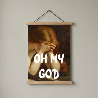 Oh My God Wall Art Print — Bold Expression Quote Poster
