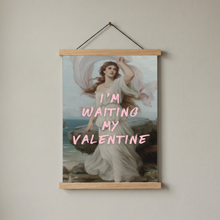 I'm Waiting My Valentine Wall Art Print — Romantic Love Quote Poster