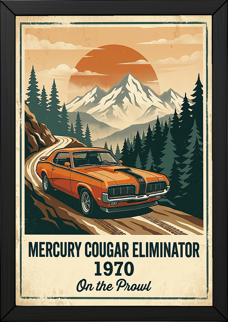 Mercury Cougar Eliminator 1970 Poster — Vintage Muscle Car Mountain Pine Print