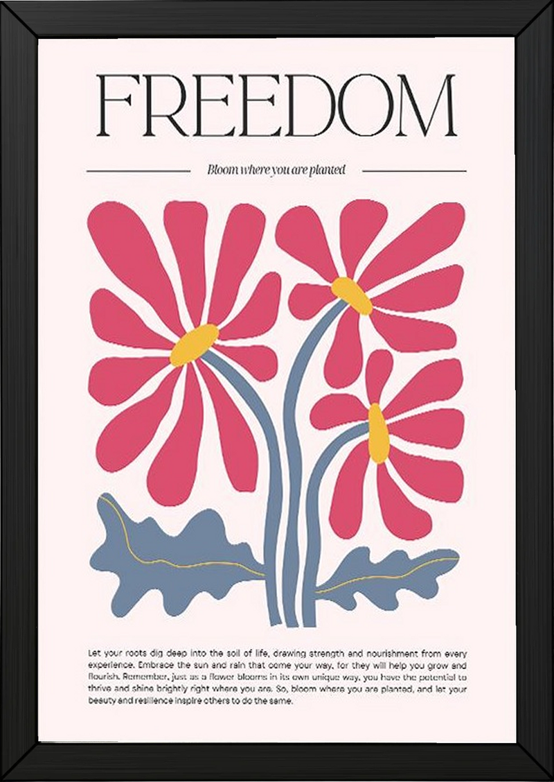 Freedom Bloom Where You Are Planted Floral Poster - Pink Daisy Wall Art Print