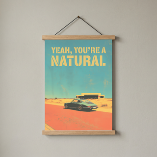 Vintage Porsche Desert Road Poster — You're a Natural Motivational Print
