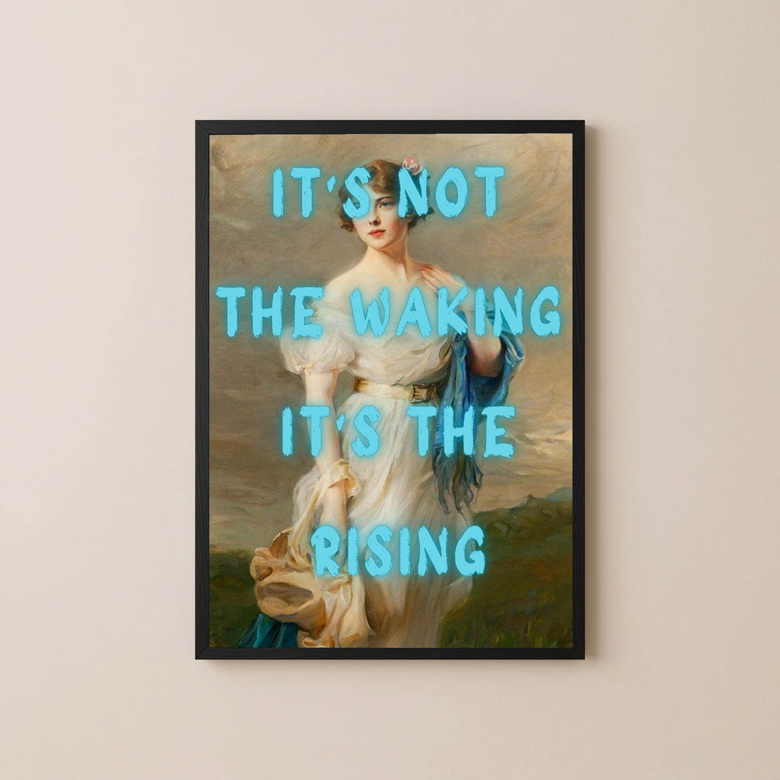 It's the Rising Wall Art Print — Empowering Self-Growth Quote Poster