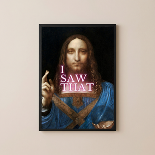 I Saw That Wall Art Print — Watchful Quote Poster