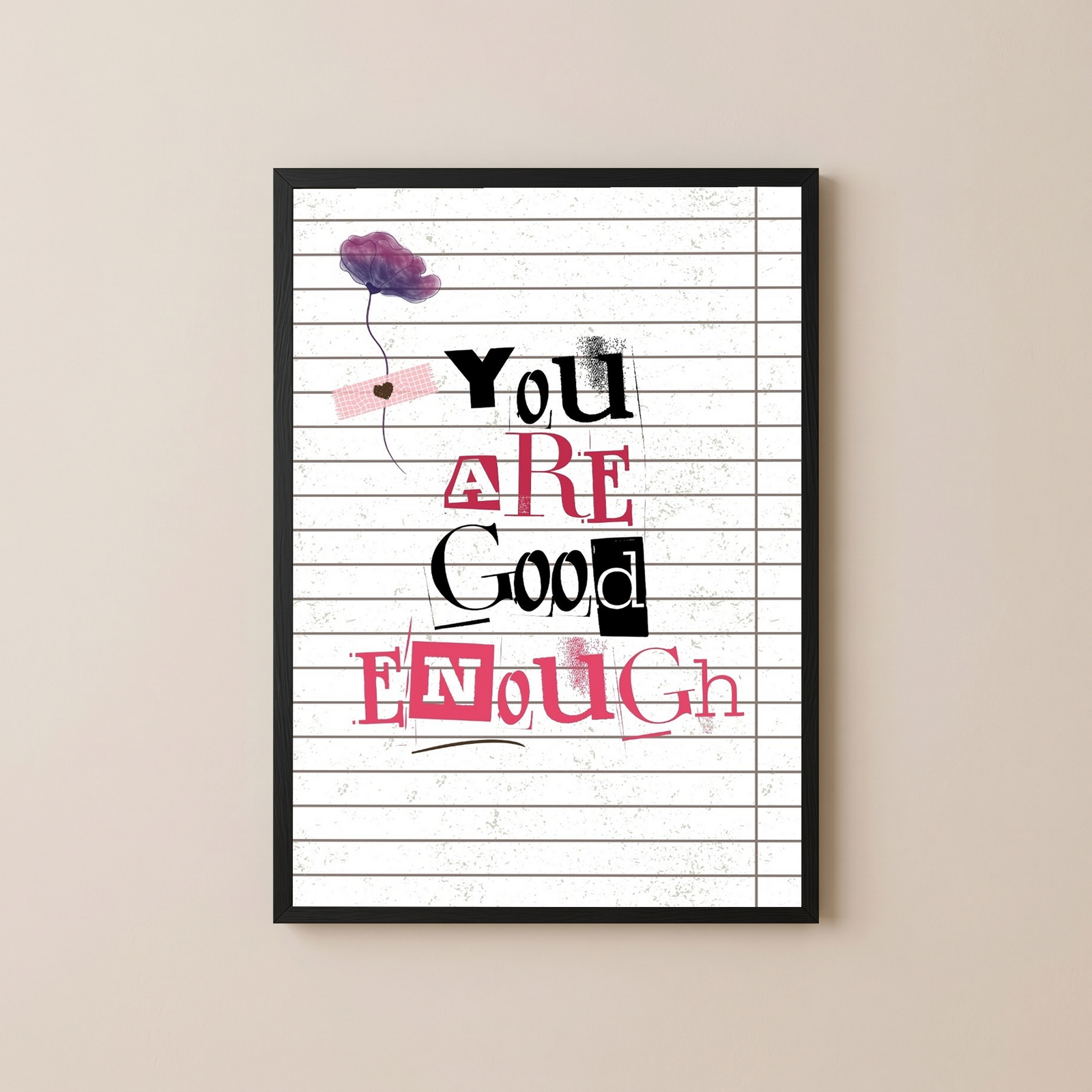You Are Good Enough Wall Art Print — Affirmation Self-Love Quote Poster