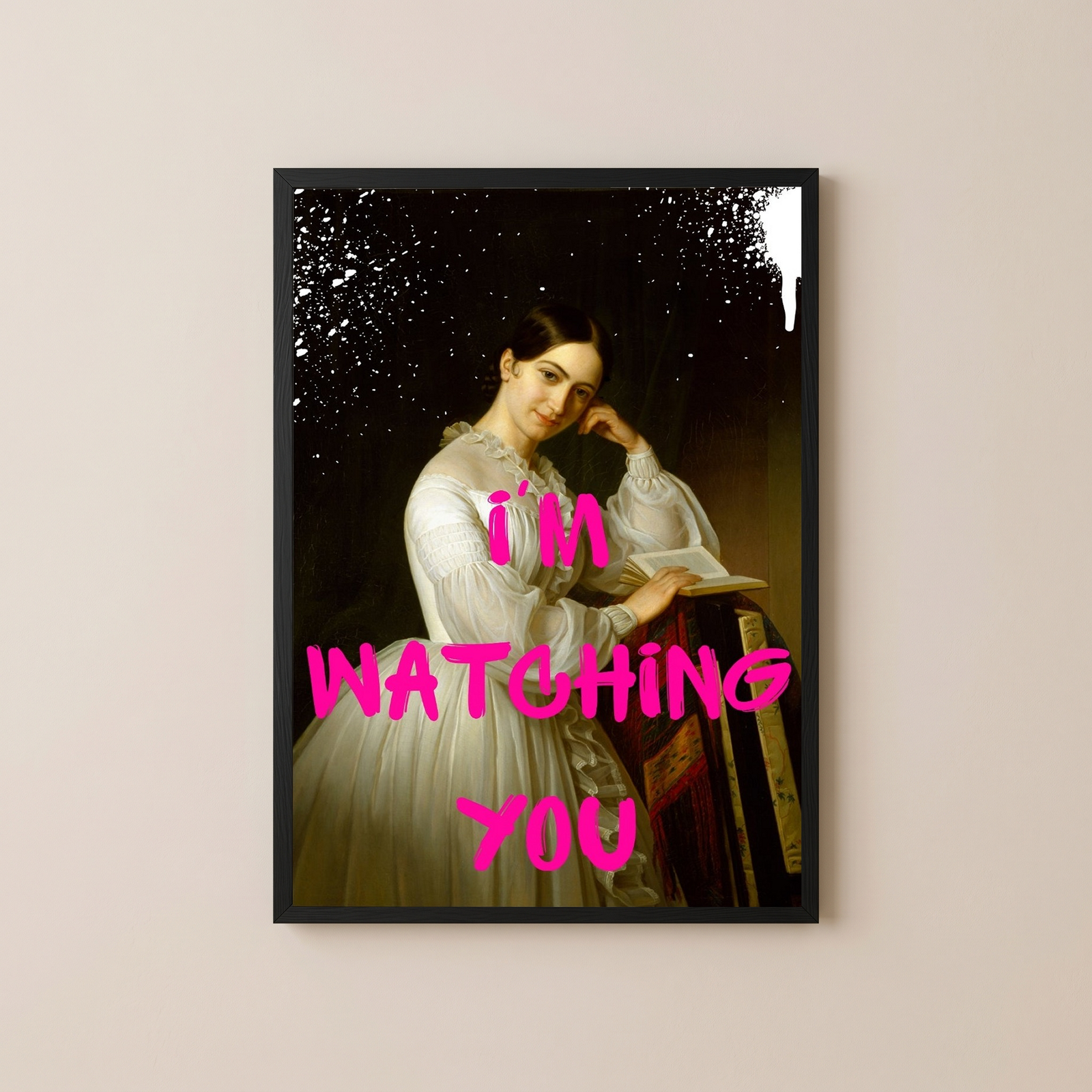 I'm Watching You Wall Art Print — Bold Observant Quote Poster