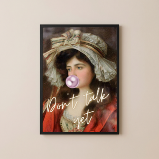 Don't Talk Yet Wall Art Print — Funny Morning Mood Quote Poster