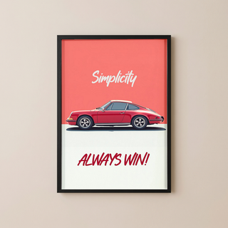 Simplicity Always Wins — Porsche Wall Art Print