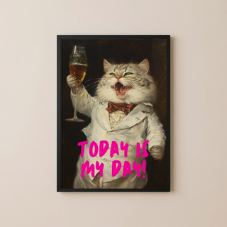 Today is My Day Wall Art Print — Bold Affirmation Quote Poster