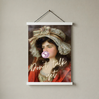 Don't Talk Yet Wall Art Print — Funny Morning Mood Quote Poster