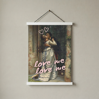 Love Me Wall Art Print — Bold Romantic Quote Poster