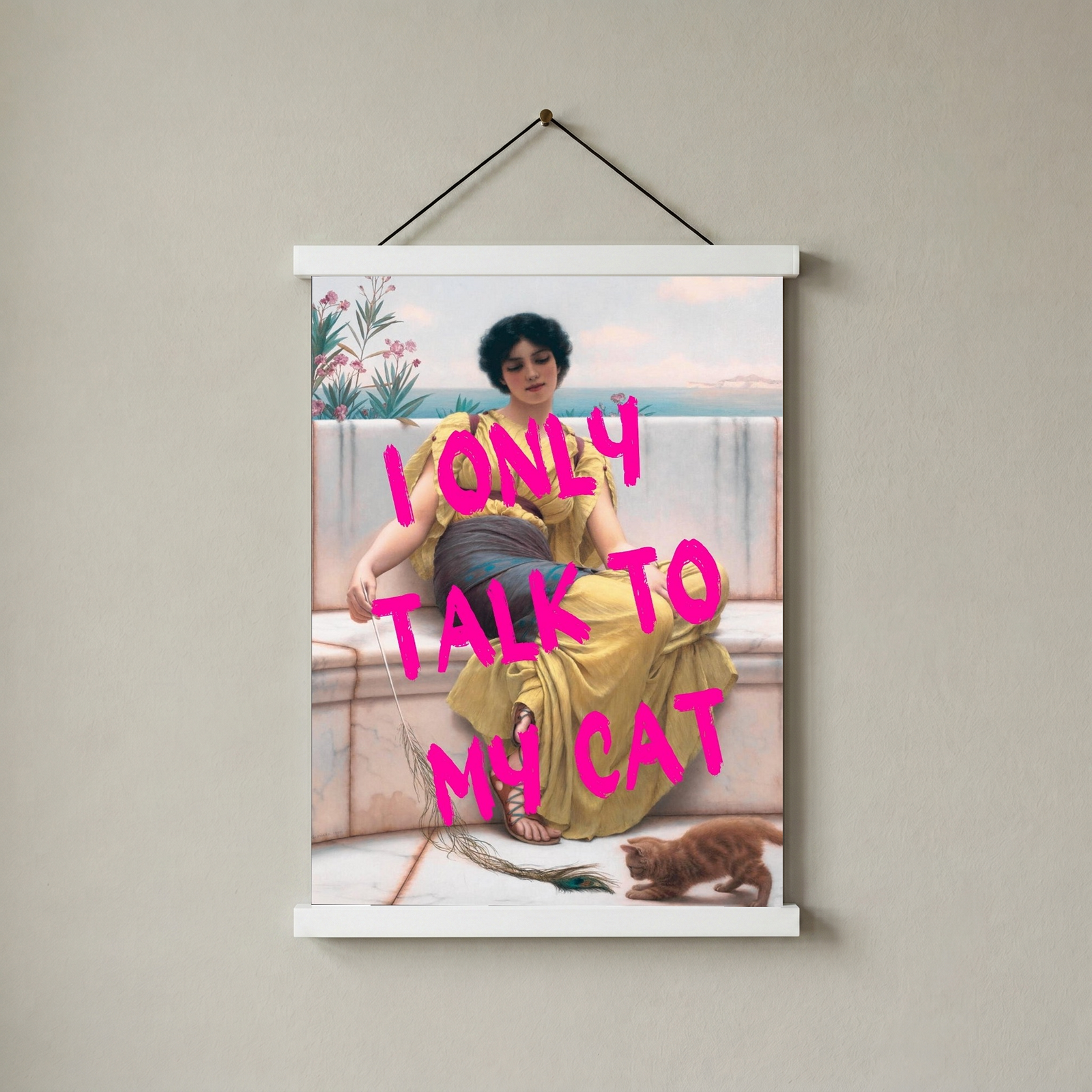 I Only Talk to My Cat Wall Art Print — Funny Cat Lover Quote Poster