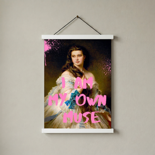 I Am My Own Muse Wall Art Print — Self-Love Empowerment Quote Poster