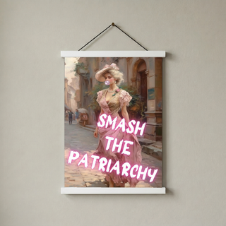 Smash The Patriarchy Wall Art Print — Bold Feminist Quote Poster