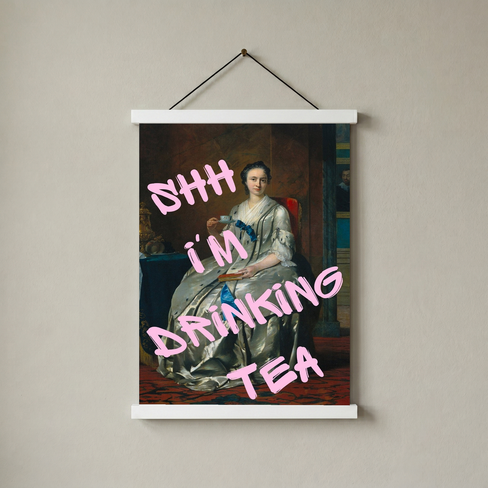 Ssh I'm Drinking Tea Wall Art Print — Cozy Tea Lover Quote Poster