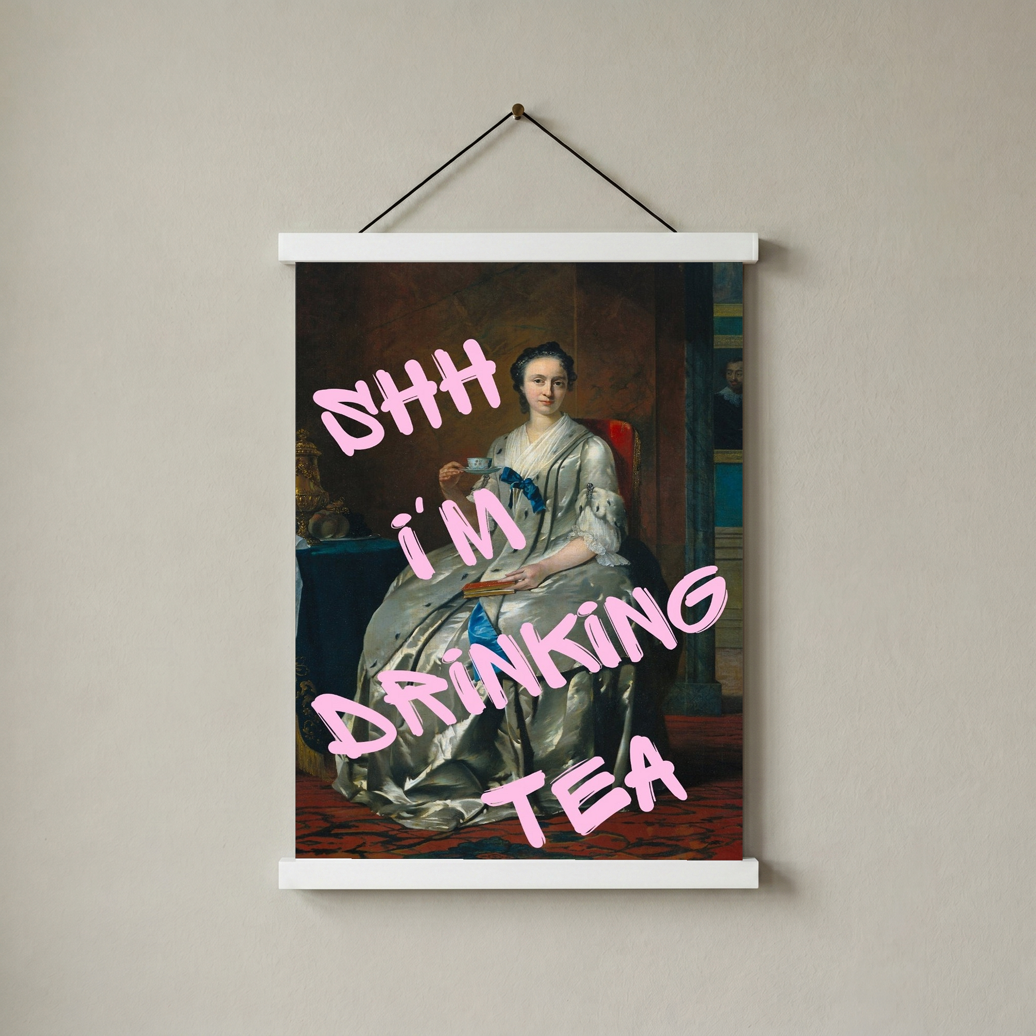 Ssh I'm Drinking Tea Wall Art Print — Cozy Tea Lover Quote Poster