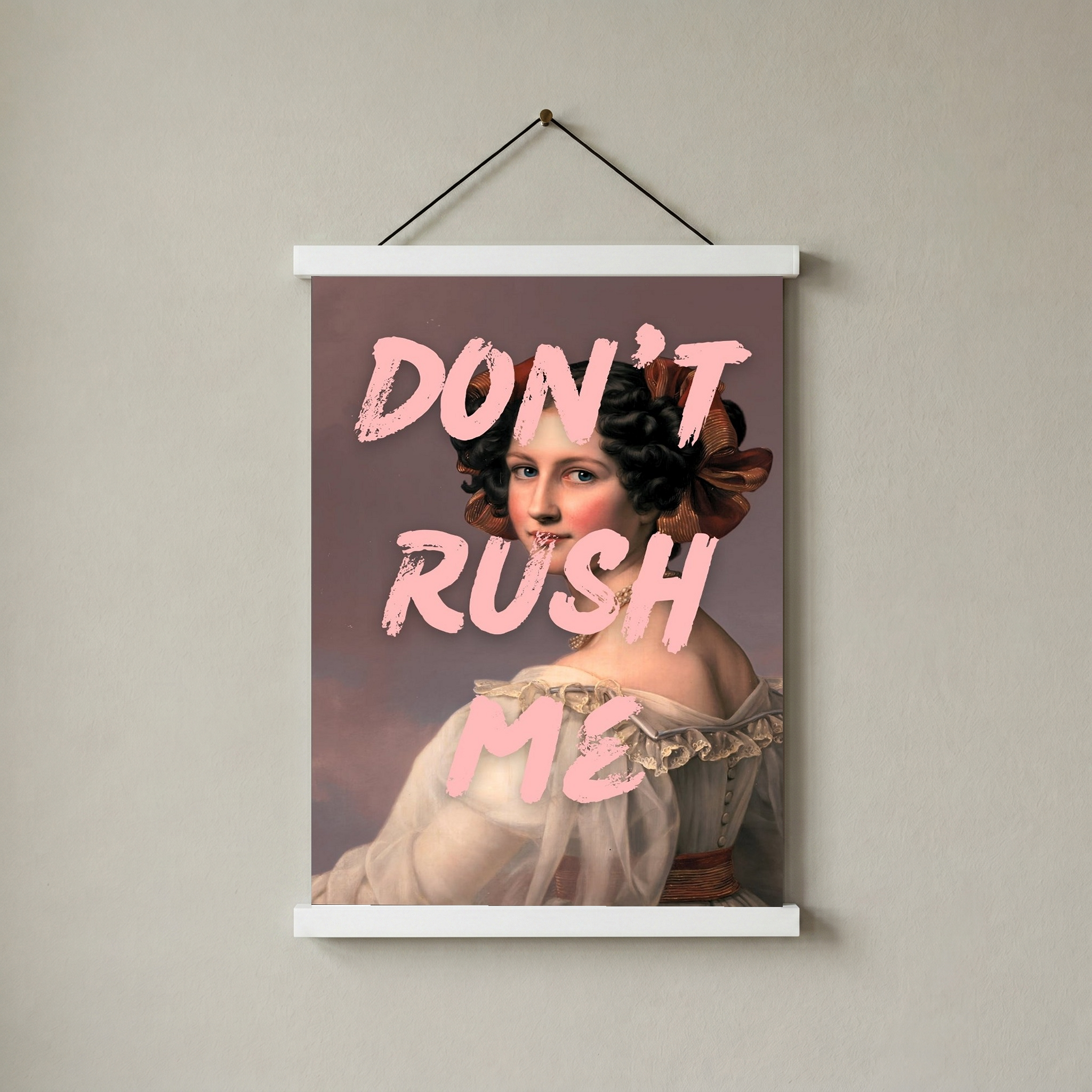 Don't Rush Wall Art Print — Minimalist Slow Living Quote Poster