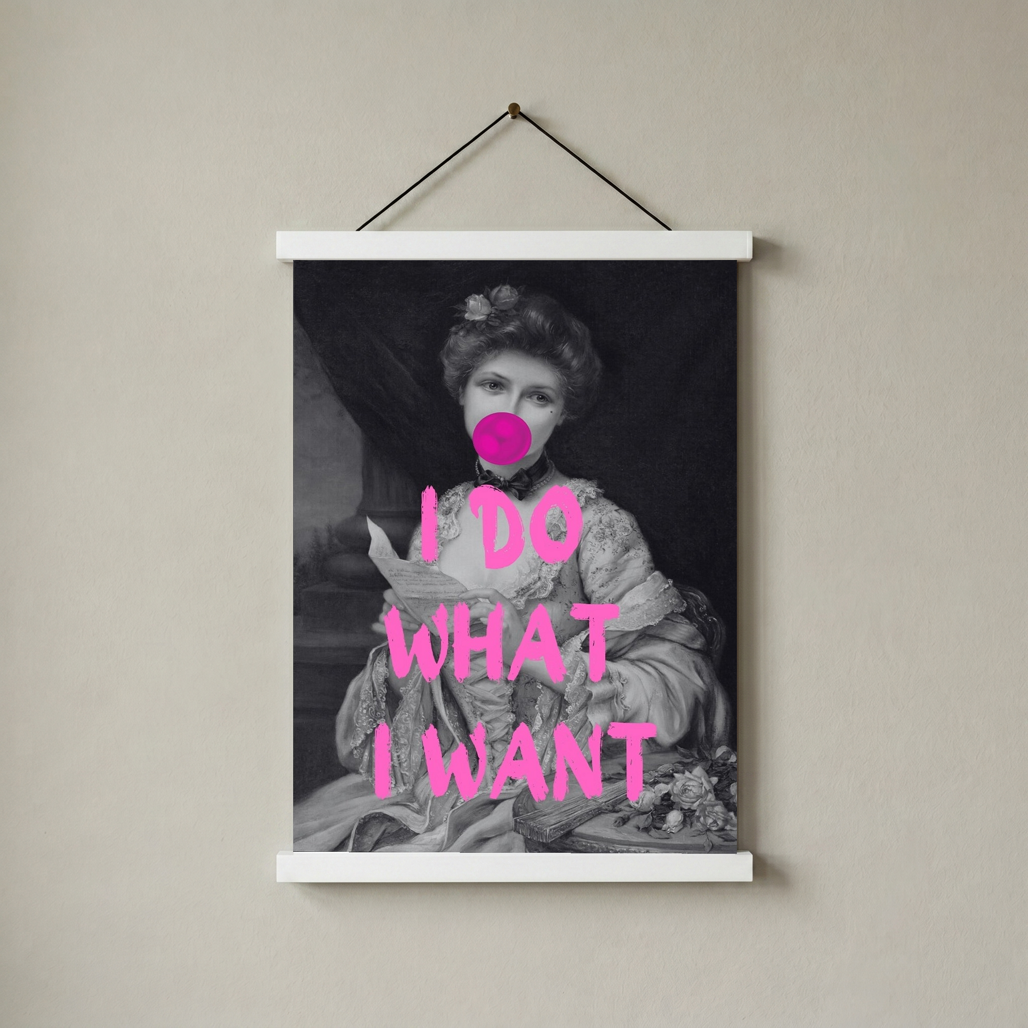 I Do What I Want Wall Art Print — Bold Empowerment Quote Poster