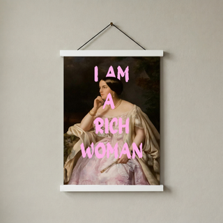 I Am Rich Woman Wall Art Print — Abundance Manifestation Quote Poster