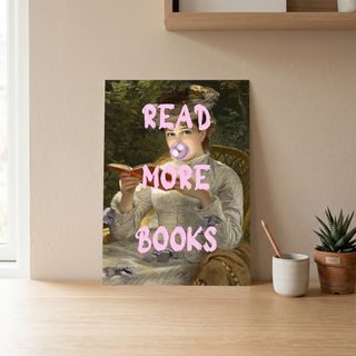 Read More Books Wall Art Print — Book Lover Reading Quote Poster