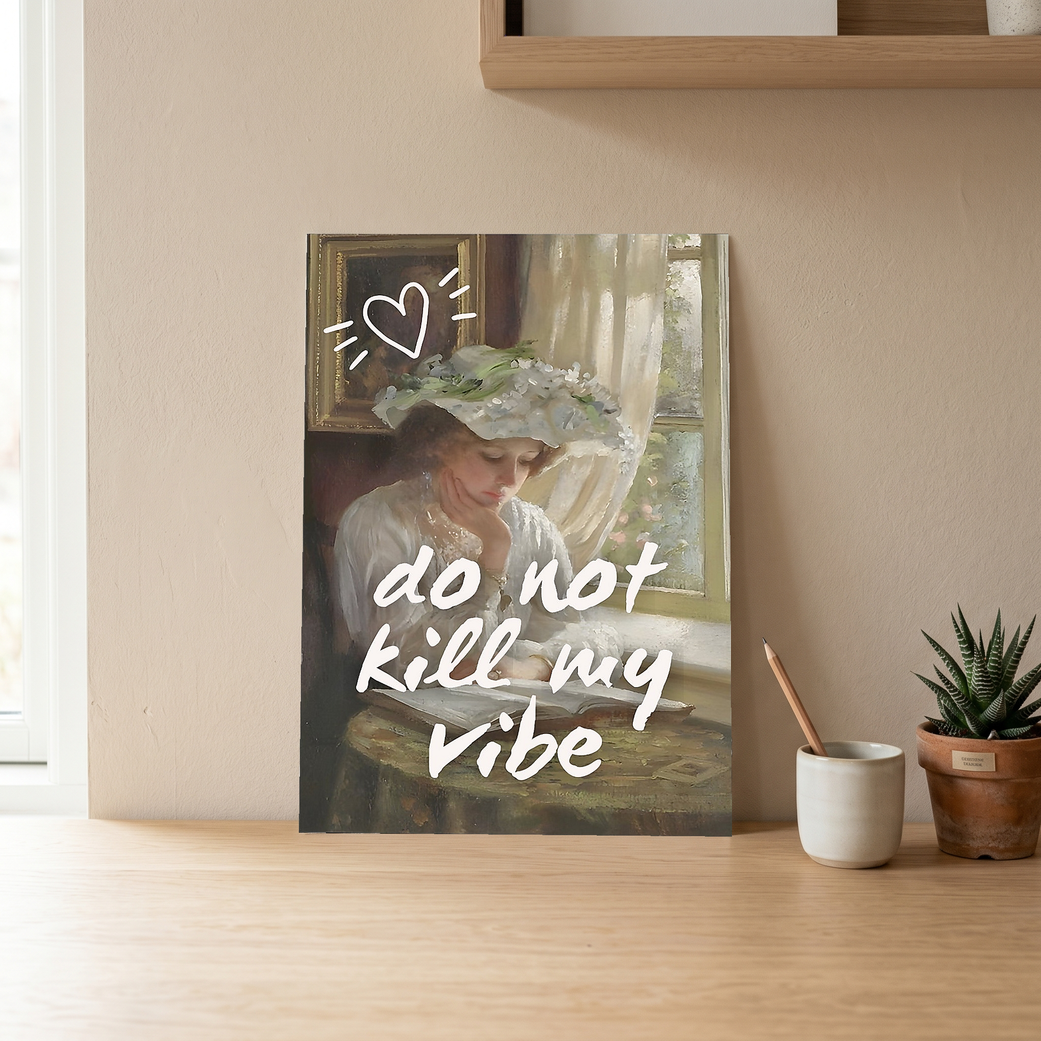 Do Not Kill My Vibe Wall Art Print — Bold Empowerment Quote Poster