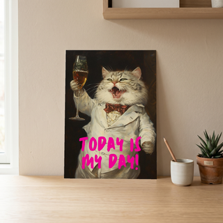 Today is My Day Wall Art Print — Bold Affirmation Quote Poster