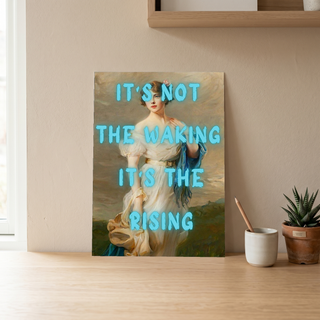 It's the Rising Wall Art Print — Empowering Self-Growth Quote Poster