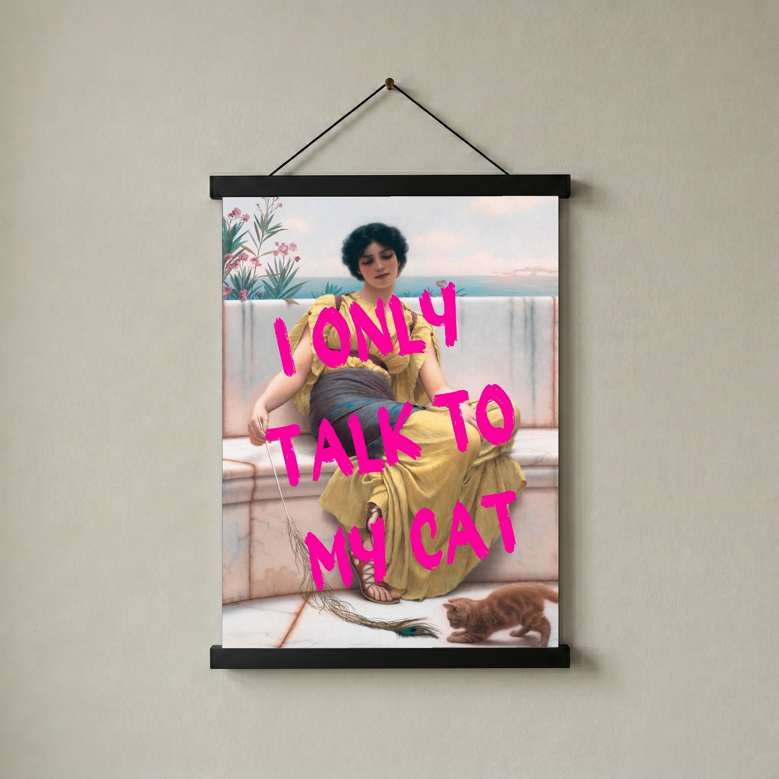 I Only Talk to My Cat Wall Art Print — Funny Cat Lover Quote Poster
