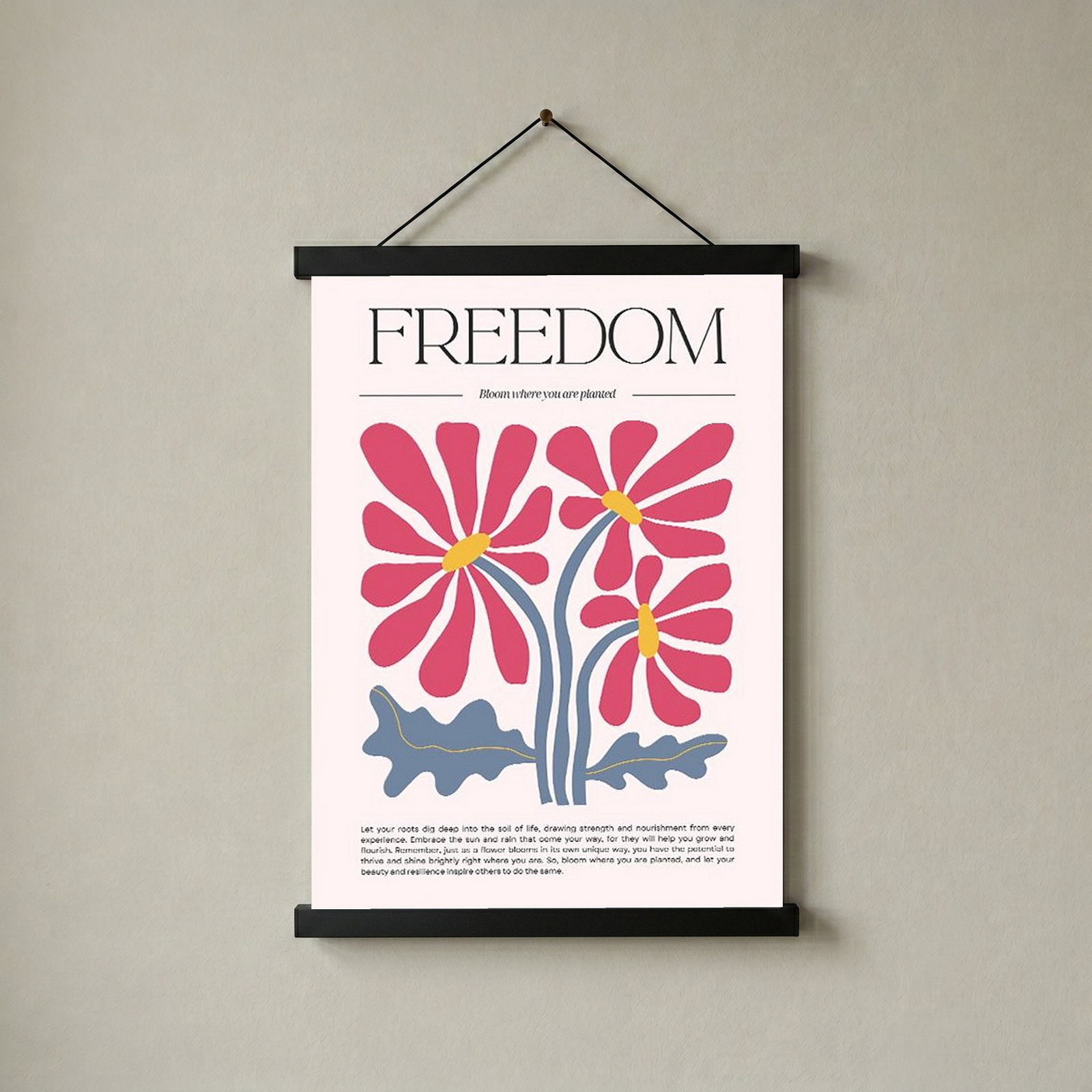 Freedom Bloom Where You Are Planted Floral Poster - Pink Daisy Wall Art Print