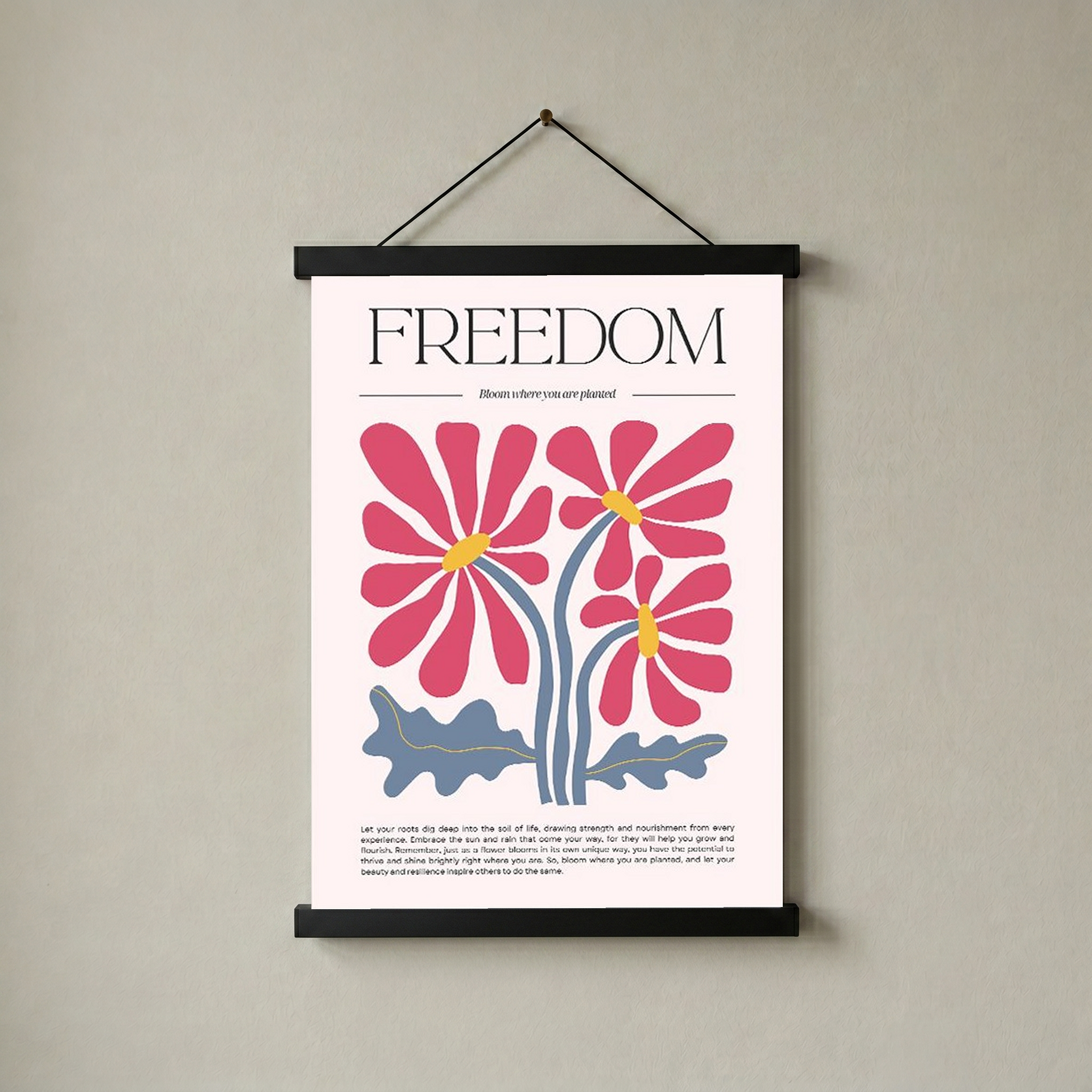 Freedom Bloom Where You Are Planted Floral Poster - Pink Daisy Wall Art Print