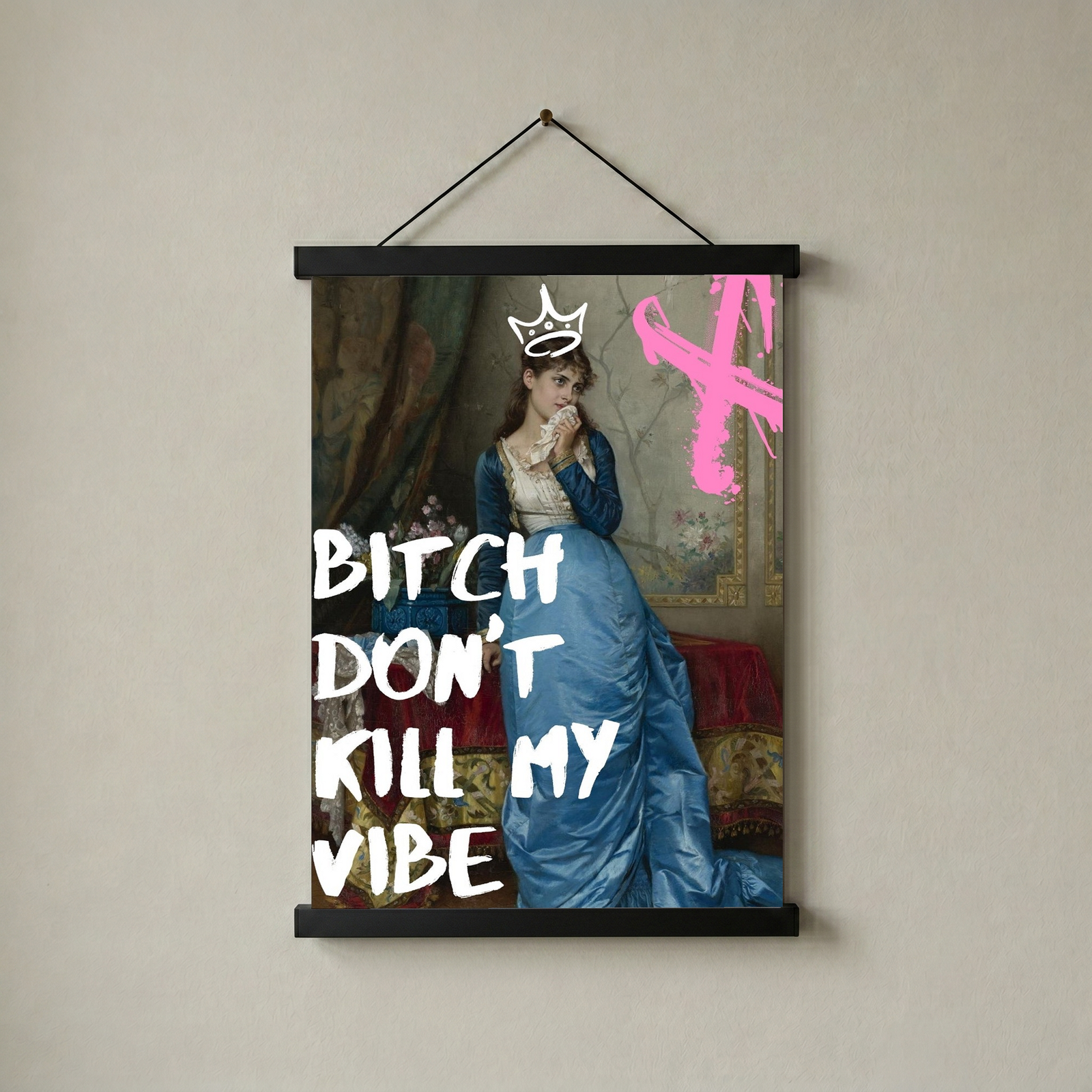 Don't Kill My Vibe Wall Art Print — Bold Self-Care Quote Poster