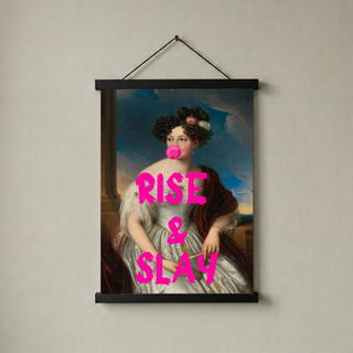 Rise & Slay Wall Art Print — Morning Motivation Quote Poster