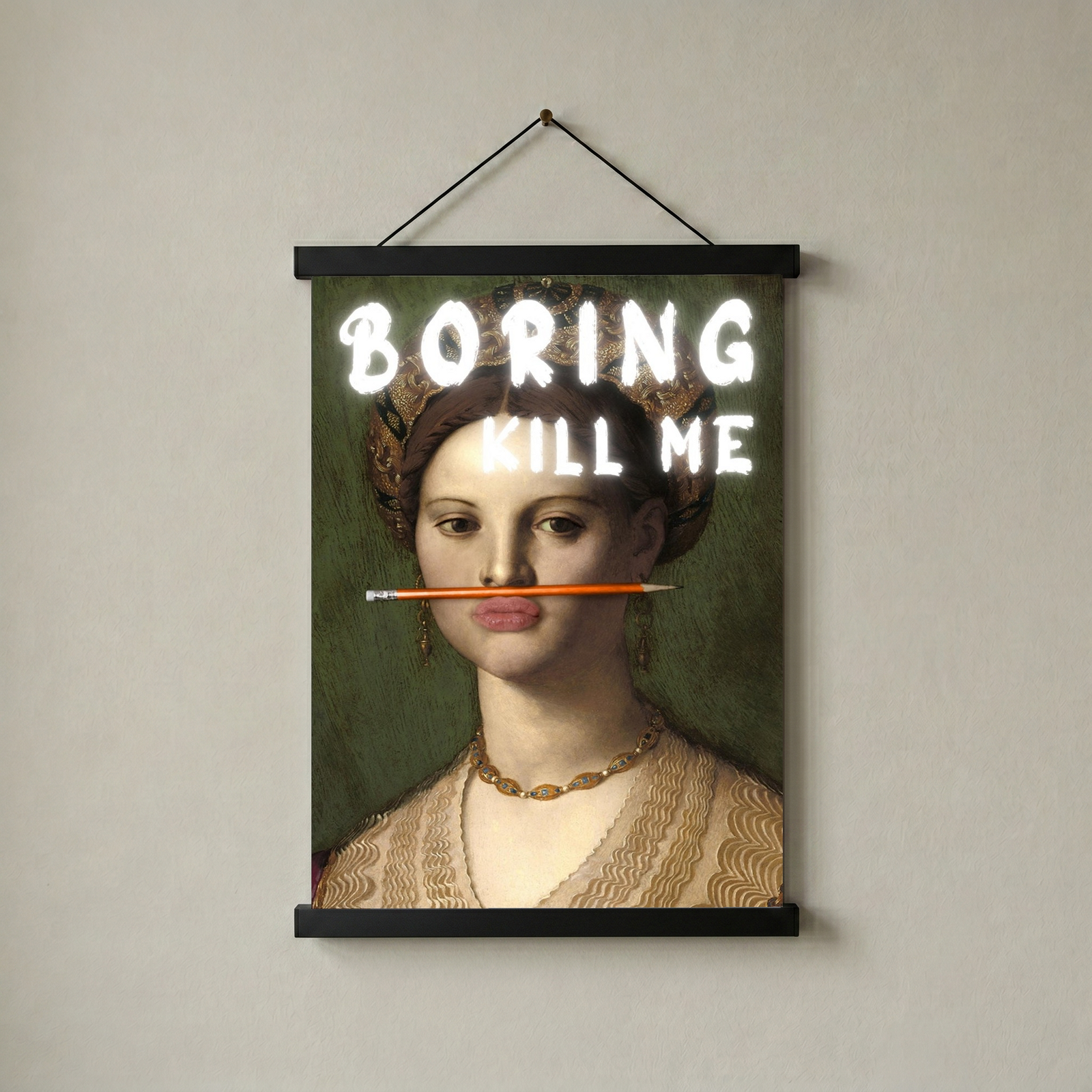 Boring Kill Me Wall Art Print — Sarcastic Typography Poster