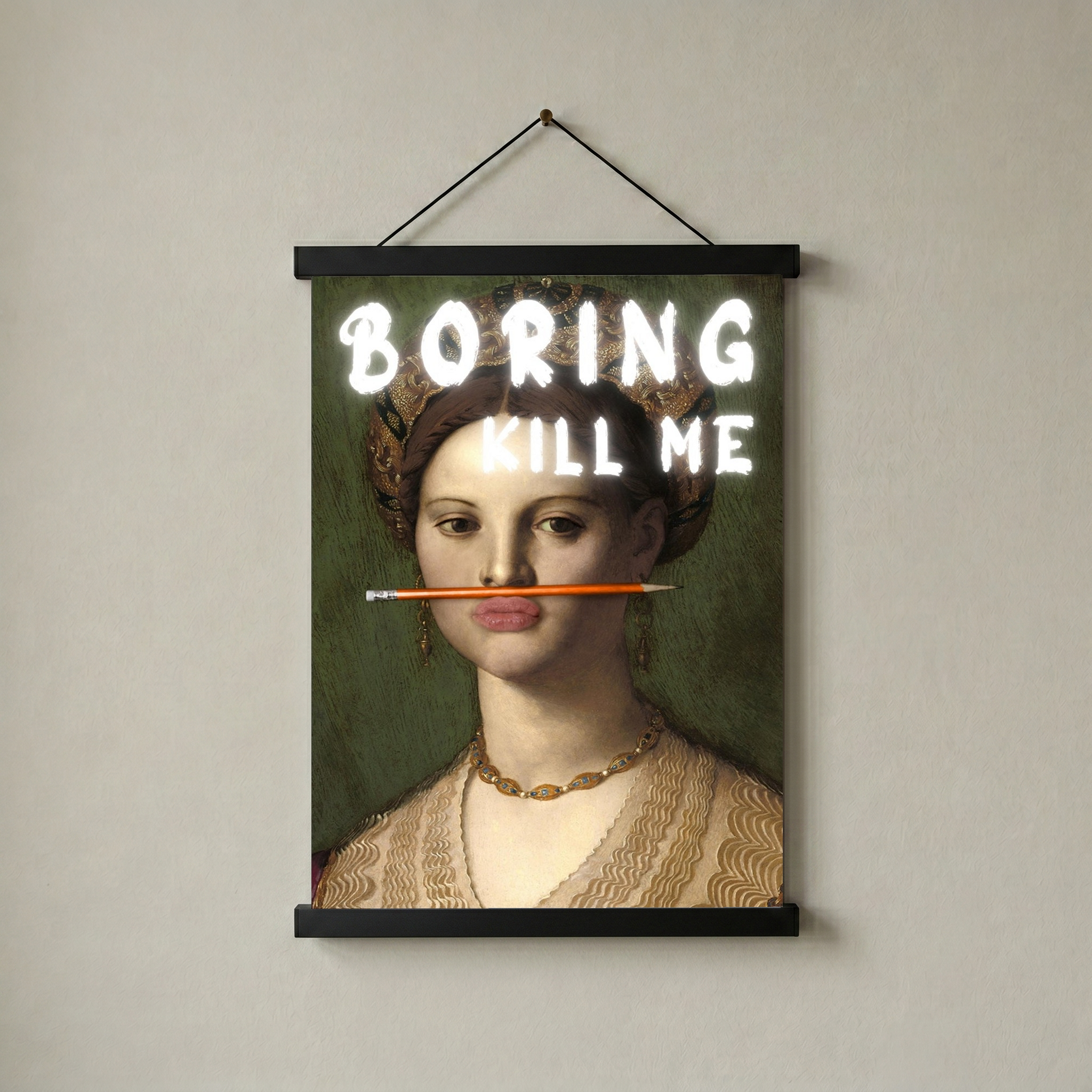 Boring Kill Me Wall Art Print — Sarcastic Typography Poster