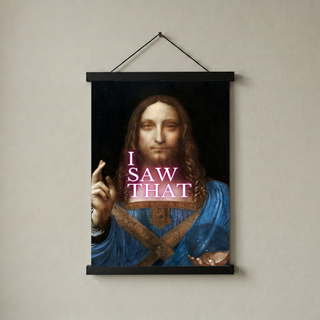 I Saw That Wall Art Print — Watchful Quote Poster