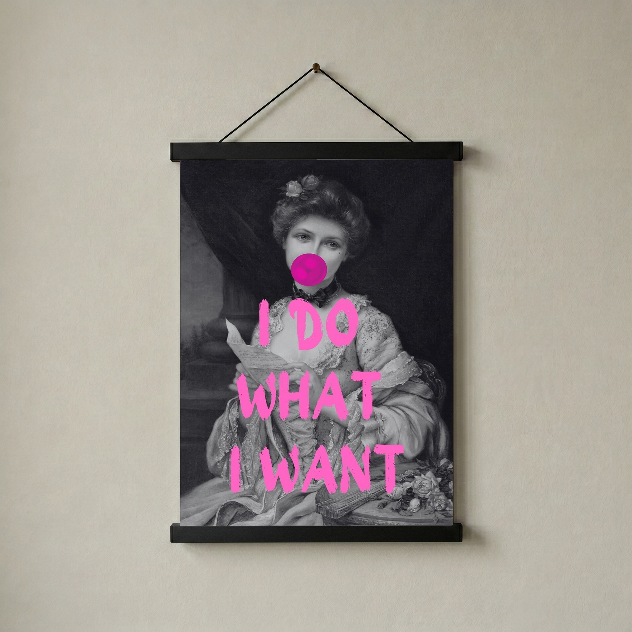 I Do What I Want Wall Art Print — Bold Empowerment Quote Poster