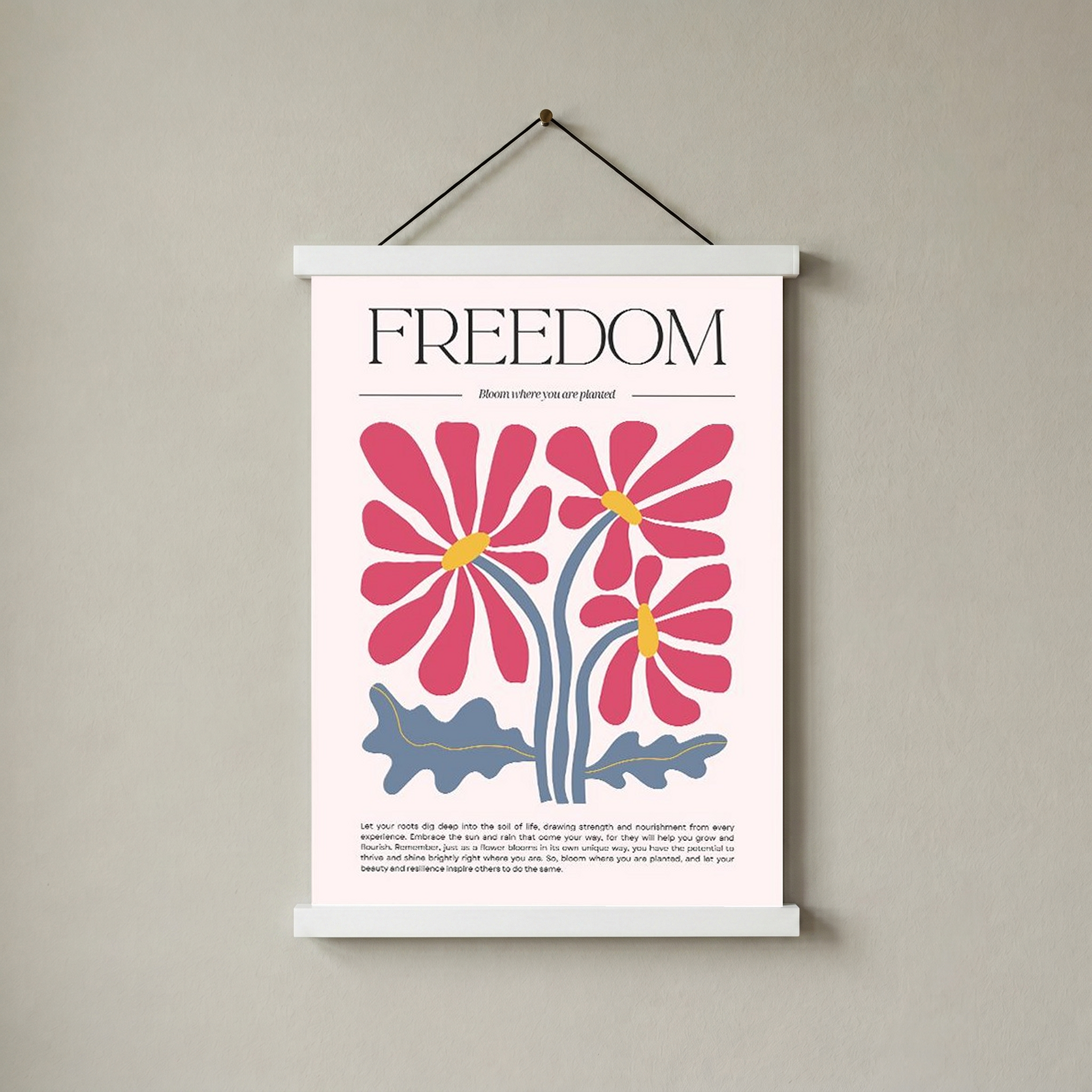 Freedom Bloom Where You Are Planted Floral Poster - Pink Daisy Wall Art Print