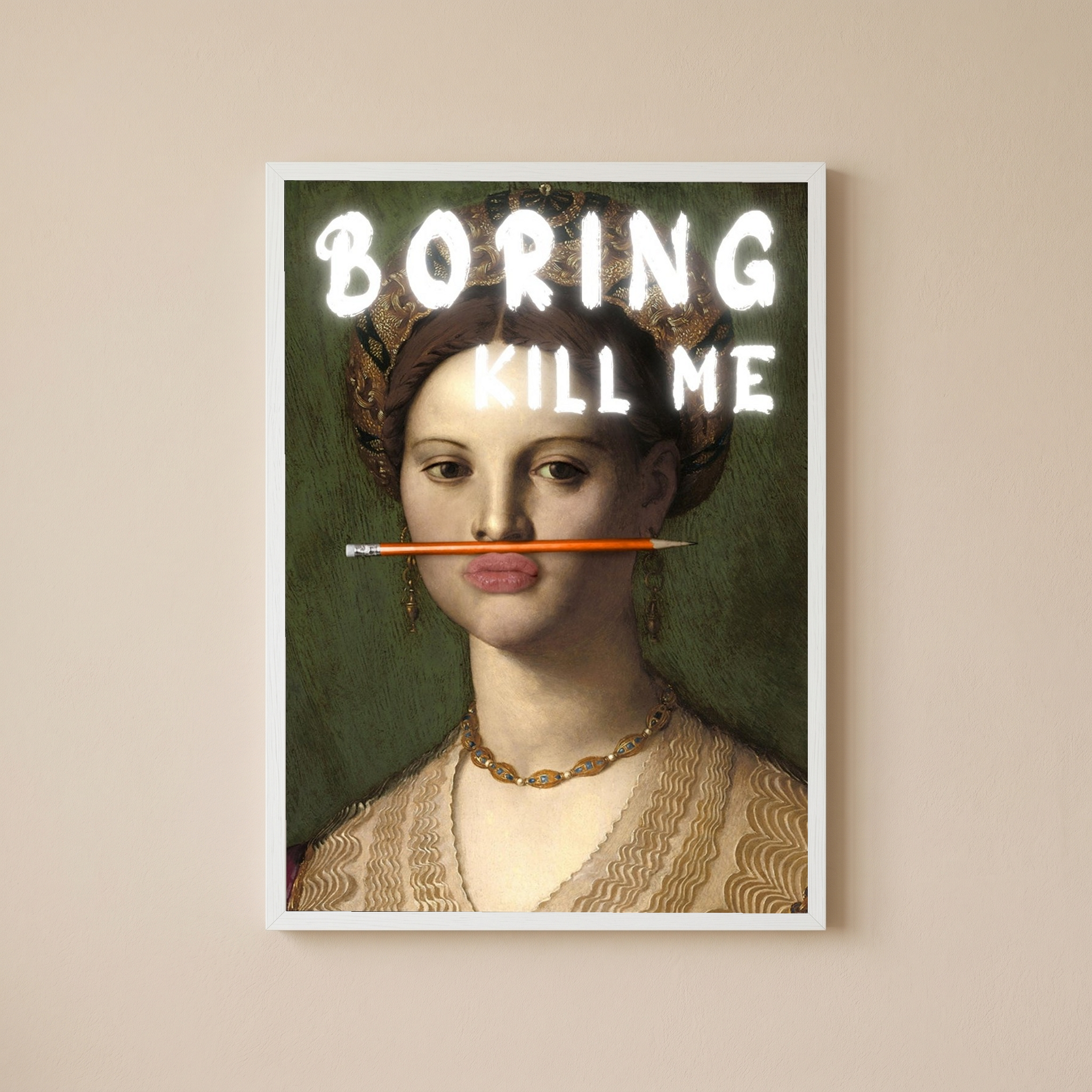 Boring Kill Me Wall Art Print — Sarcastic Typography Poster