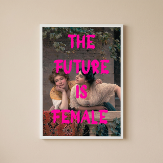 The Future is Female Wall Art Print — Bold Feminist Quote Poster