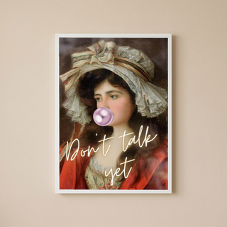 Don't Talk Yet Wall Art Print — Funny Morning Mood Quote Poster
