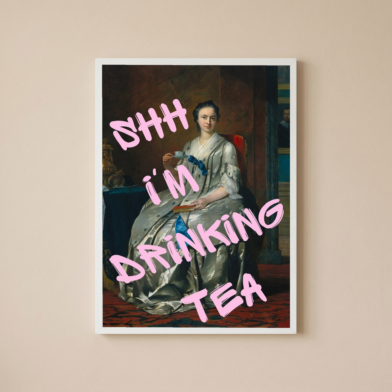 Ssh I'm Drinking Tea Wall Art Print — Cozy Tea Lover Quote Poster