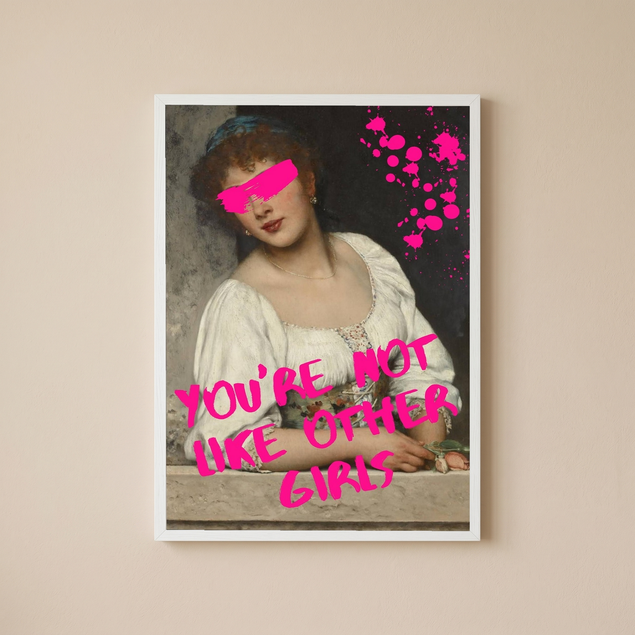 You're Not Like Other Girls Wall Art Print — Ironic Feminist Quote Poster