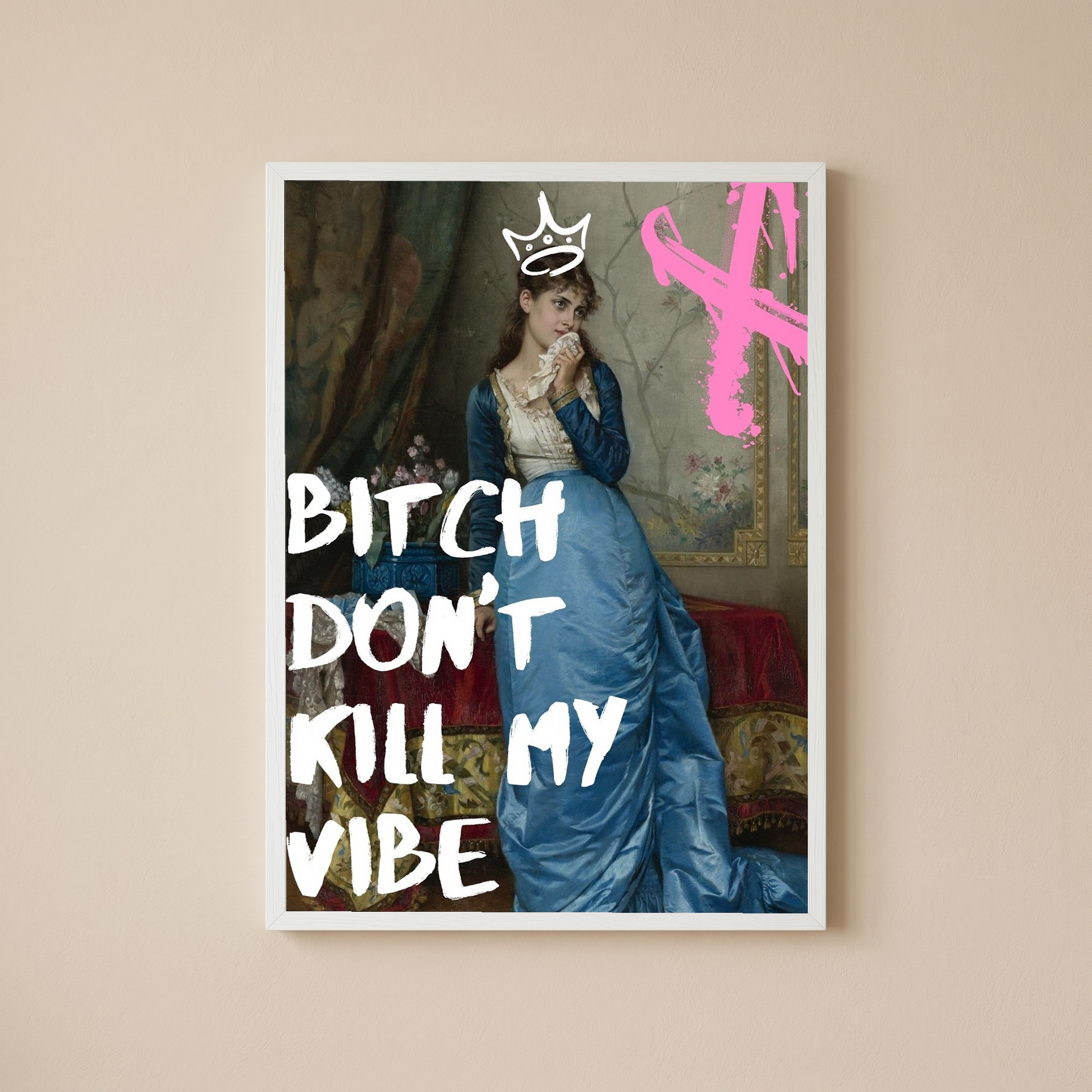 Don't Kill My Vibe Wall Art Print — Bold Self-Care Quote Poster
