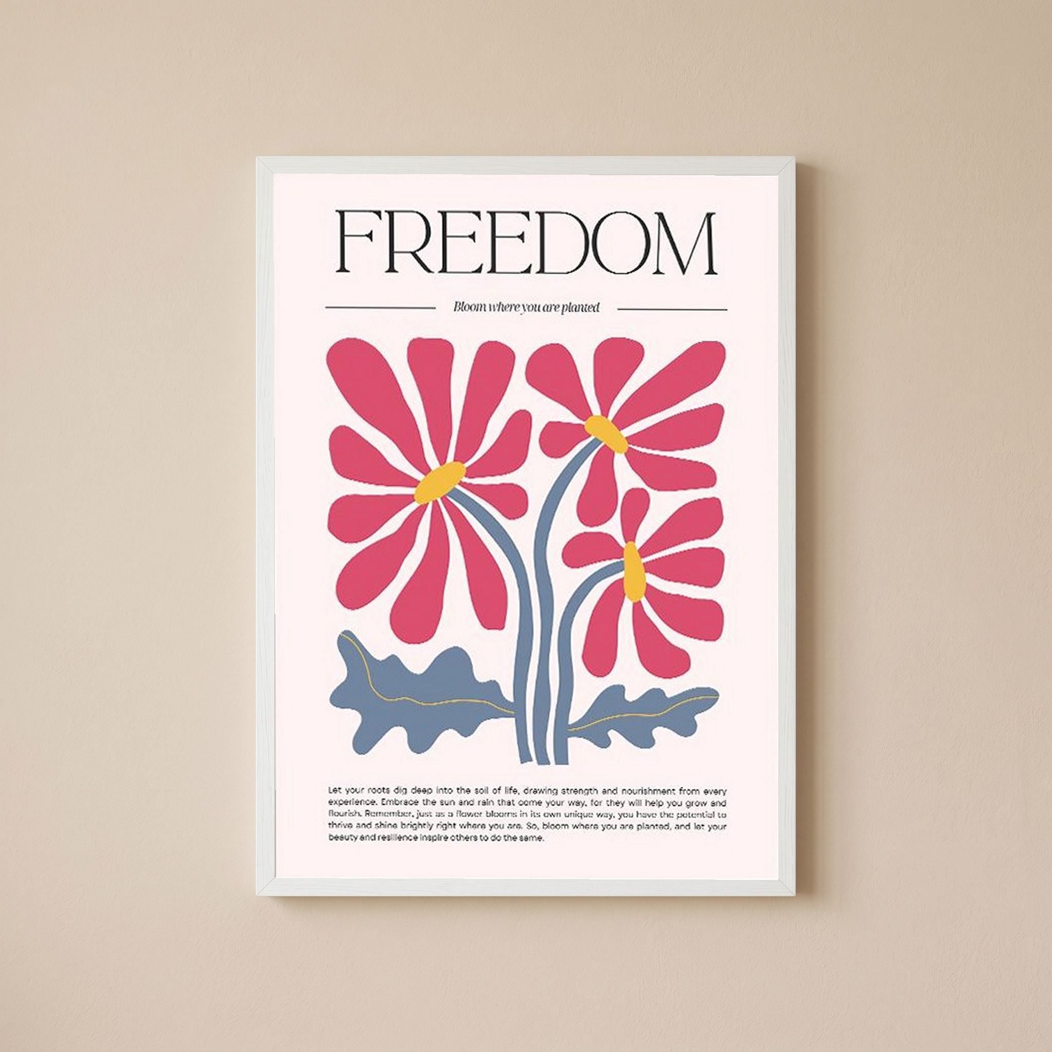 Freedom Bloom Where You Are Planted Floral Poster - Pink Daisy Wall Art Print