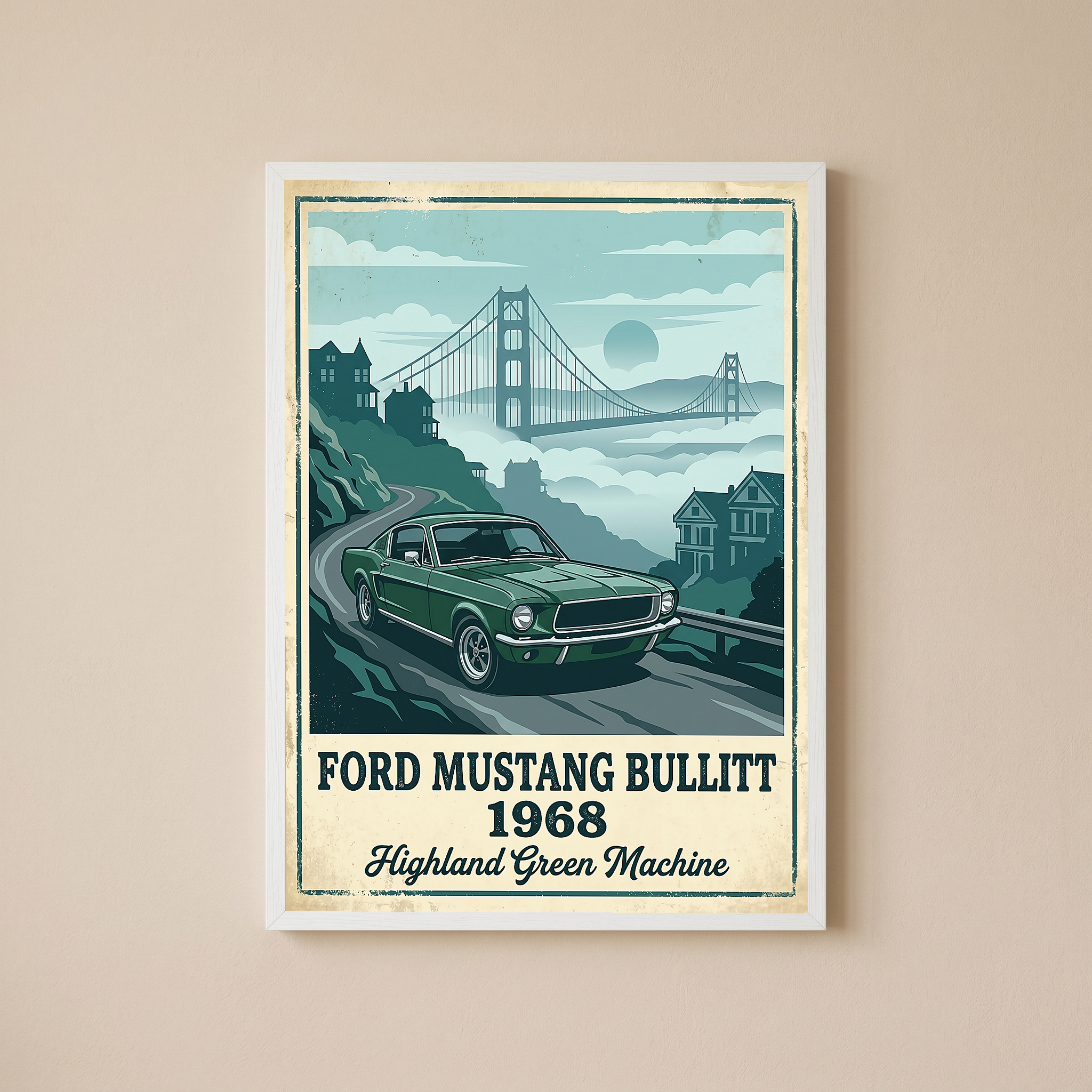 Ford Mustang Bullitt 1968 Poster — Vintage Muscle Car San Francisco Print
