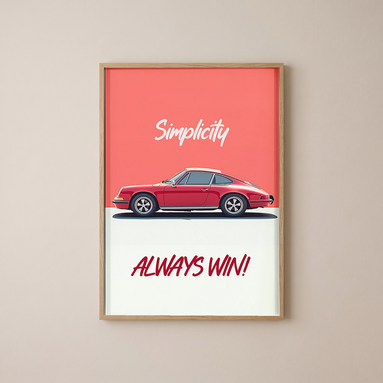 Simplicity Always Wins — Porsche Wall Art Print