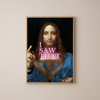 I Saw That Wall Art Print — Watchful Quote Poster