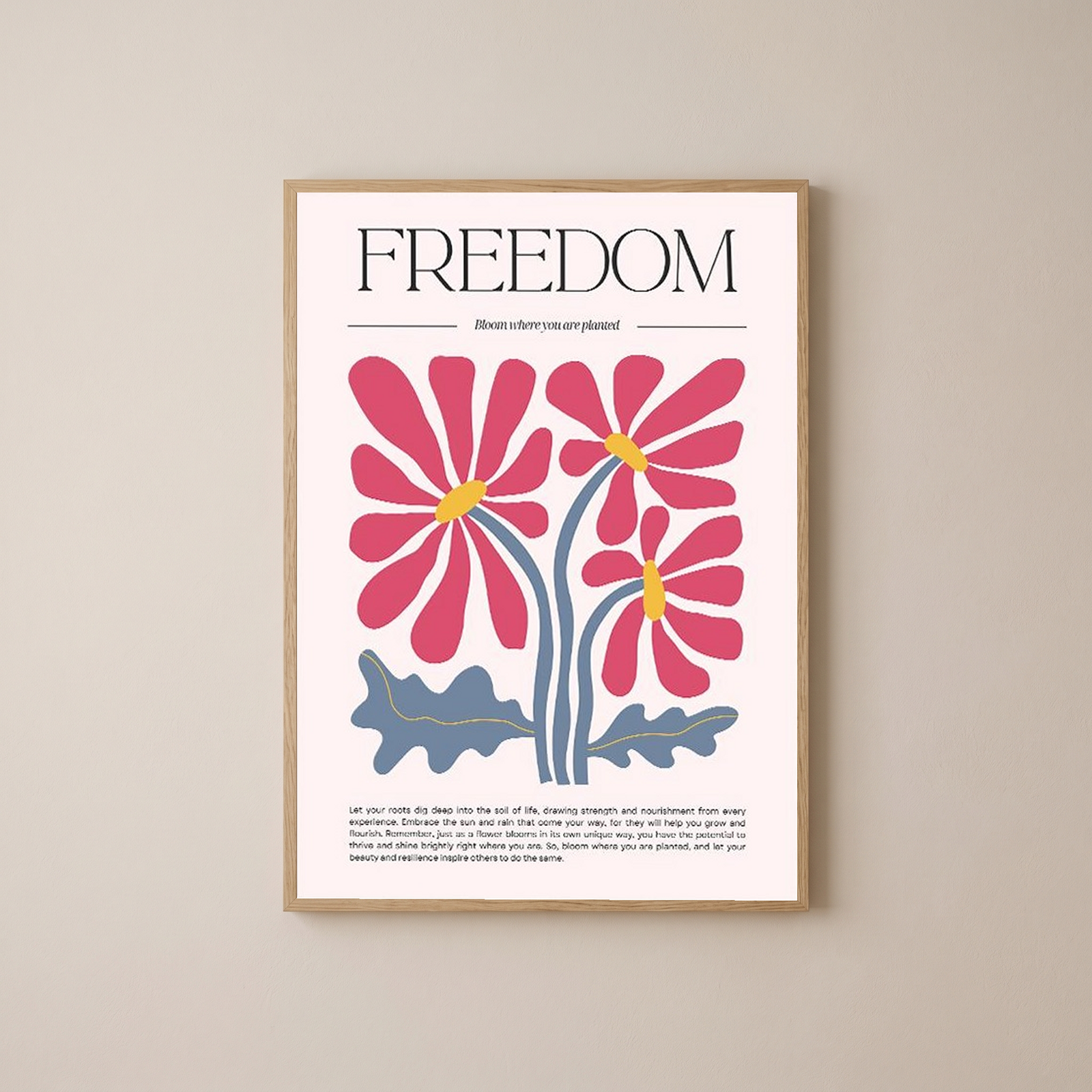 Freedom Bloom Where You Are Planted Floral Poster - Pink Daisy Wall Art Print