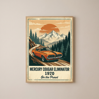 Mercury Cougar Eliminator 1970 Poster — Vintage Muscle Car Mountain Pine Print