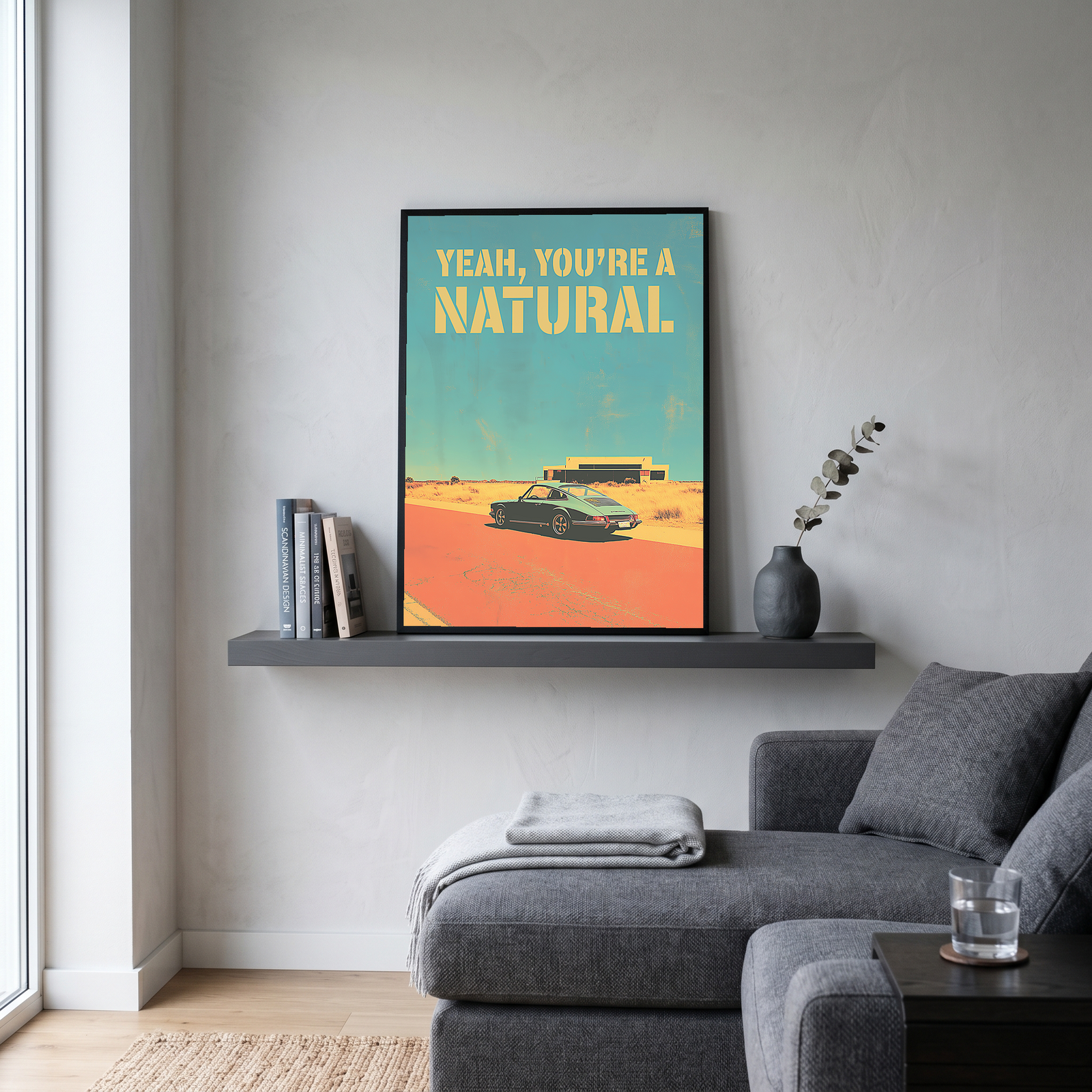 Vintage Porsche Desert Road Poster — You're a Natural Motivational Print